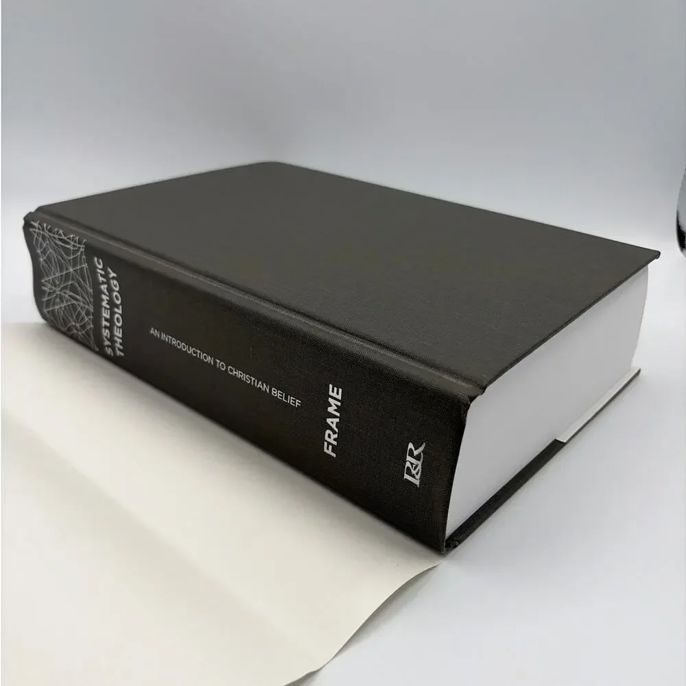 Systematic Theology An Introduction to Christian Belief John M. Frame Hardbound